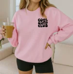 "Cool Moms Club" Modern Comfortable Mom Sweatshirt