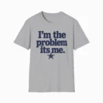 Dak Prescott "I'm the problem its me" Graphic Shirt