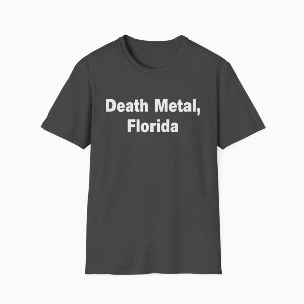 Death Metal, Florida Shirt