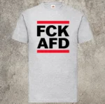FCK AFD Shirt — Anti-Racism Antifascist Statement