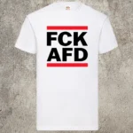 FCK AFD Shirt — Anti-Racism Antifascist Statement