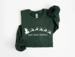 Gandalf's "Fly You Fools" Christmas Fantasy Sweatshirt