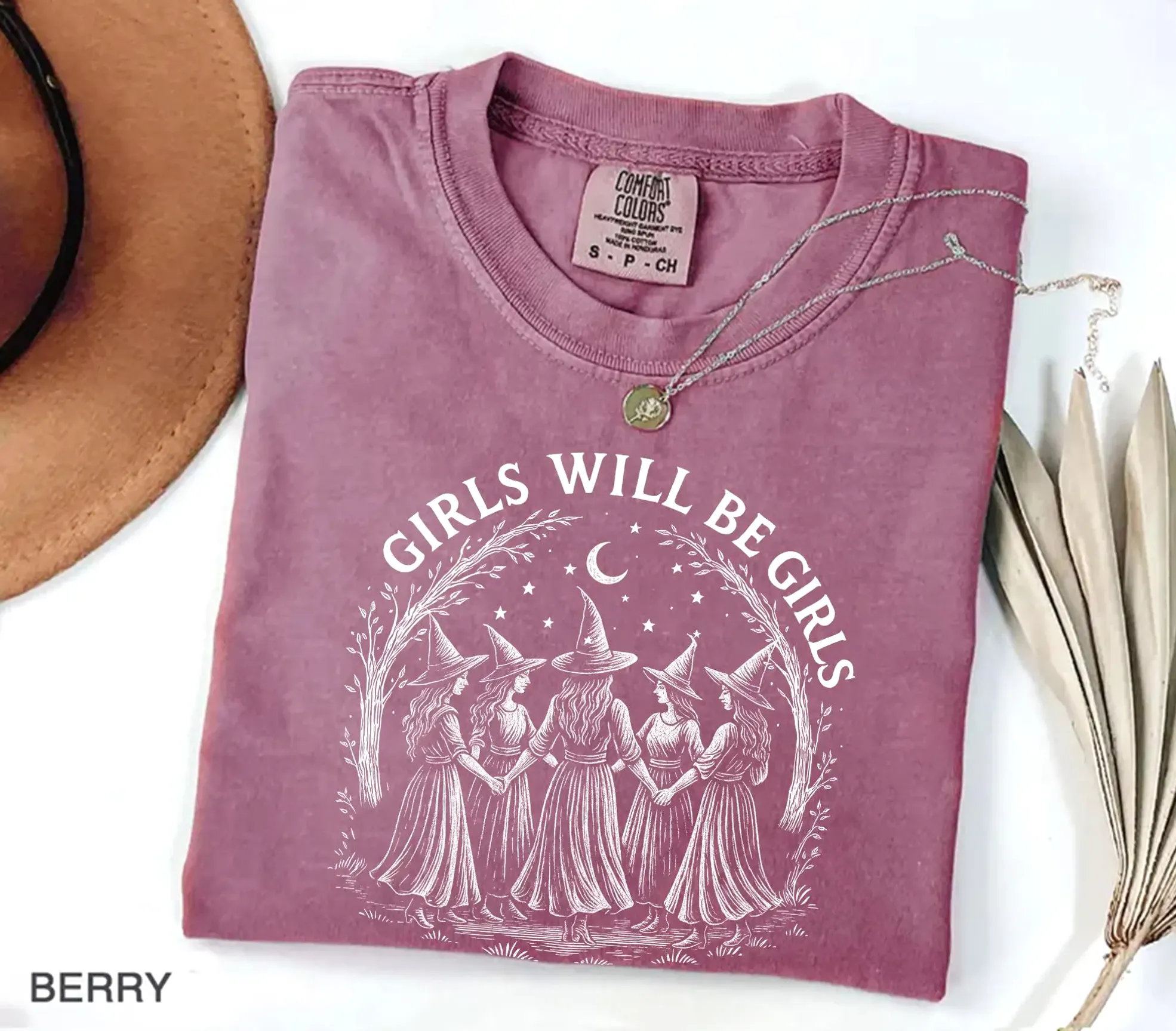 Girls Will Be Girls Witch Shirt — Empowerment Tee Girls Will Be Girls Witch Shirt — Empowerment Tee