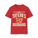 Go Taylor's Husband 87 — Kansas City Football Shirt