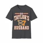 Go Taylor's Husband 87 — Kansas City Football Shirt