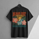 "Hass ist keine Meinung" Floral Tolerance Statement Shirt