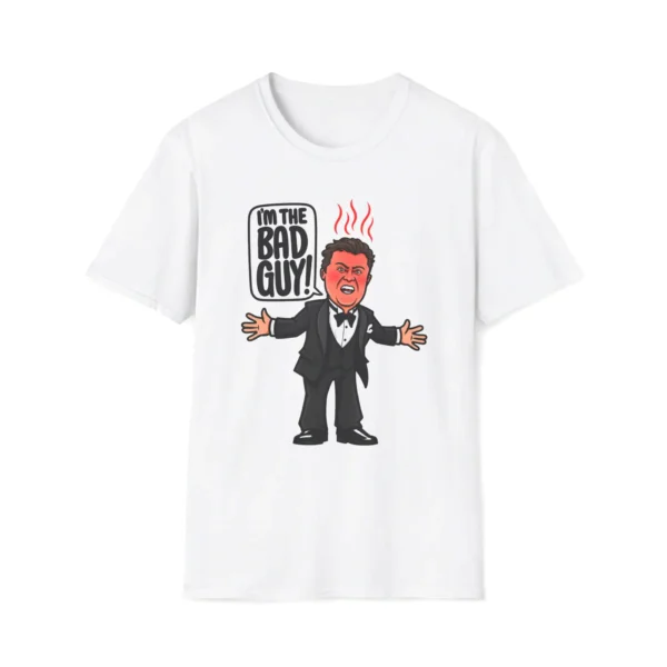 I'm The Bad Guy Shirt