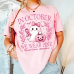 In October We Wear Pink Breast Cancer Awareness Shirt