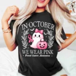 In October We Wear Pink Breast Cancer Awareness Shirt