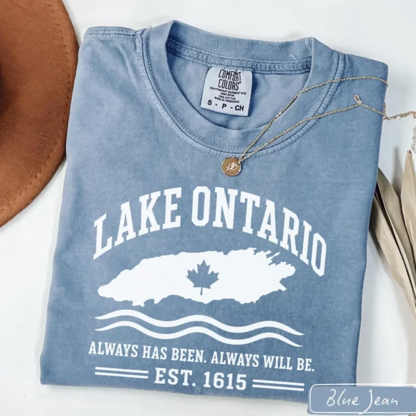 Lake Ontario "Always Has Been. Always Will Be" Shirt