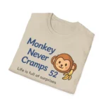 Monkey Never Cramps Shirt