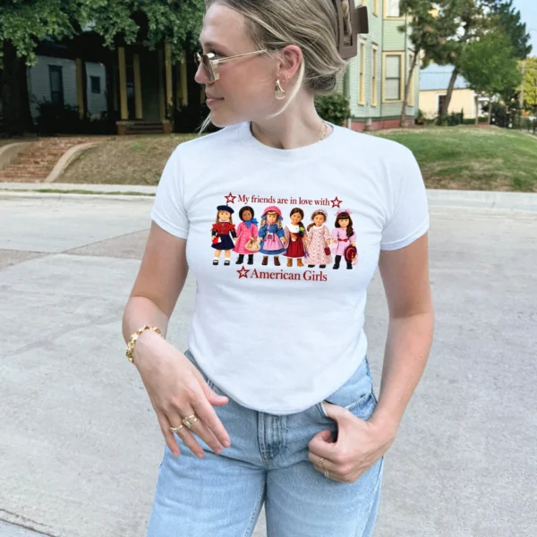 My Friends Are in Love With American Girls Baby Tee