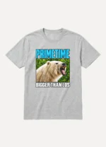 Primetime Bigger Than Los Shirt