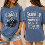 Stand Up for Women's Mental Health Shirt