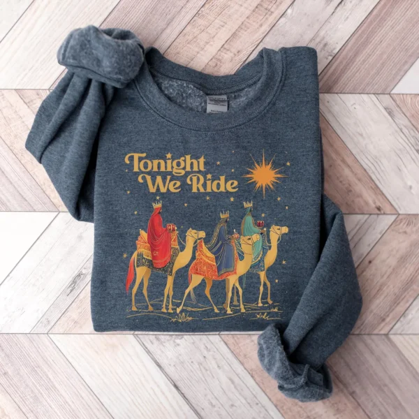 Tonight We Ride Three Wise Men Christian Faith Shirt