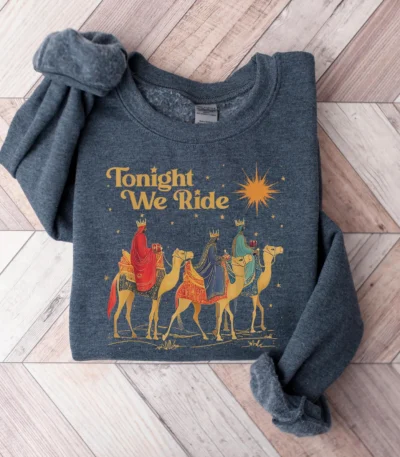 Tonight We Ride — Three Wise Men Christmas Shirt