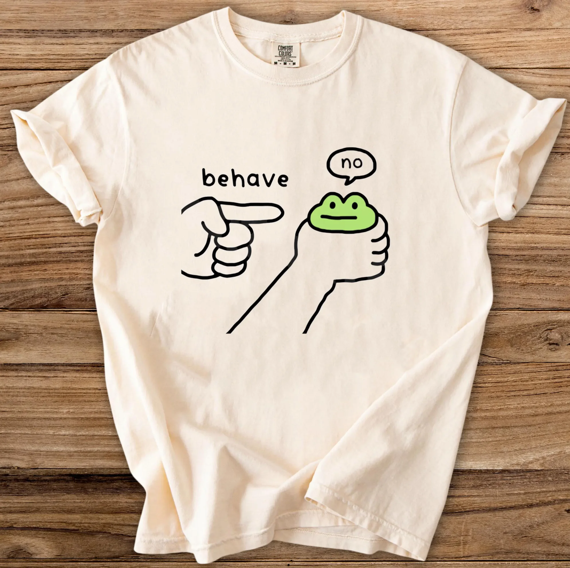 Behave? No. – Funny Frog Shirt Behave? No. – Funny Frog Shirt
