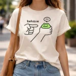 Behave? No. – Funny Frog Shirt