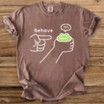 Behave? No. – Funny Frog Shirt