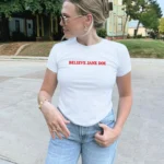 Believe Jane Doe Baby Tee — Feminist Solidarity Shirt