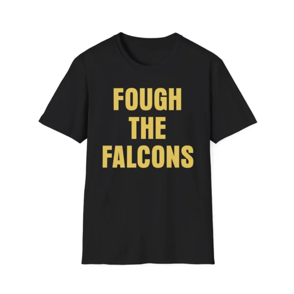 Fough The Falcons Shirt — Football Sunday Apparel