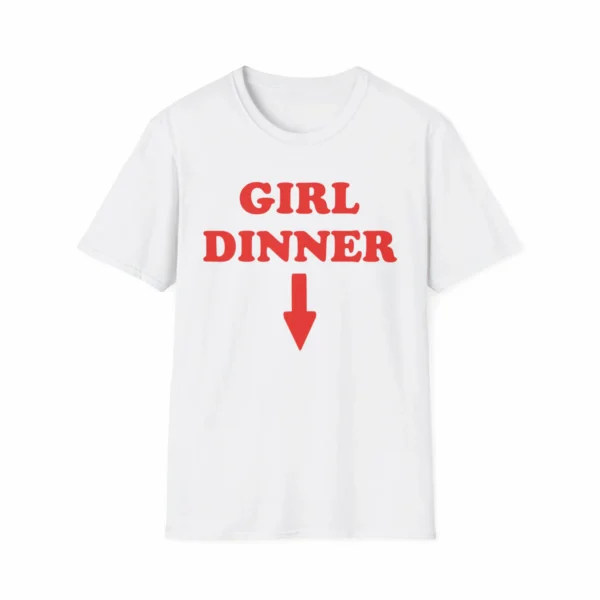 Girl Dinner Shirt — Cheeky Humor Tee