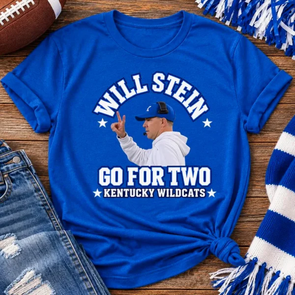 Go For Two Will Stein Kentucky Wildcats Shirt