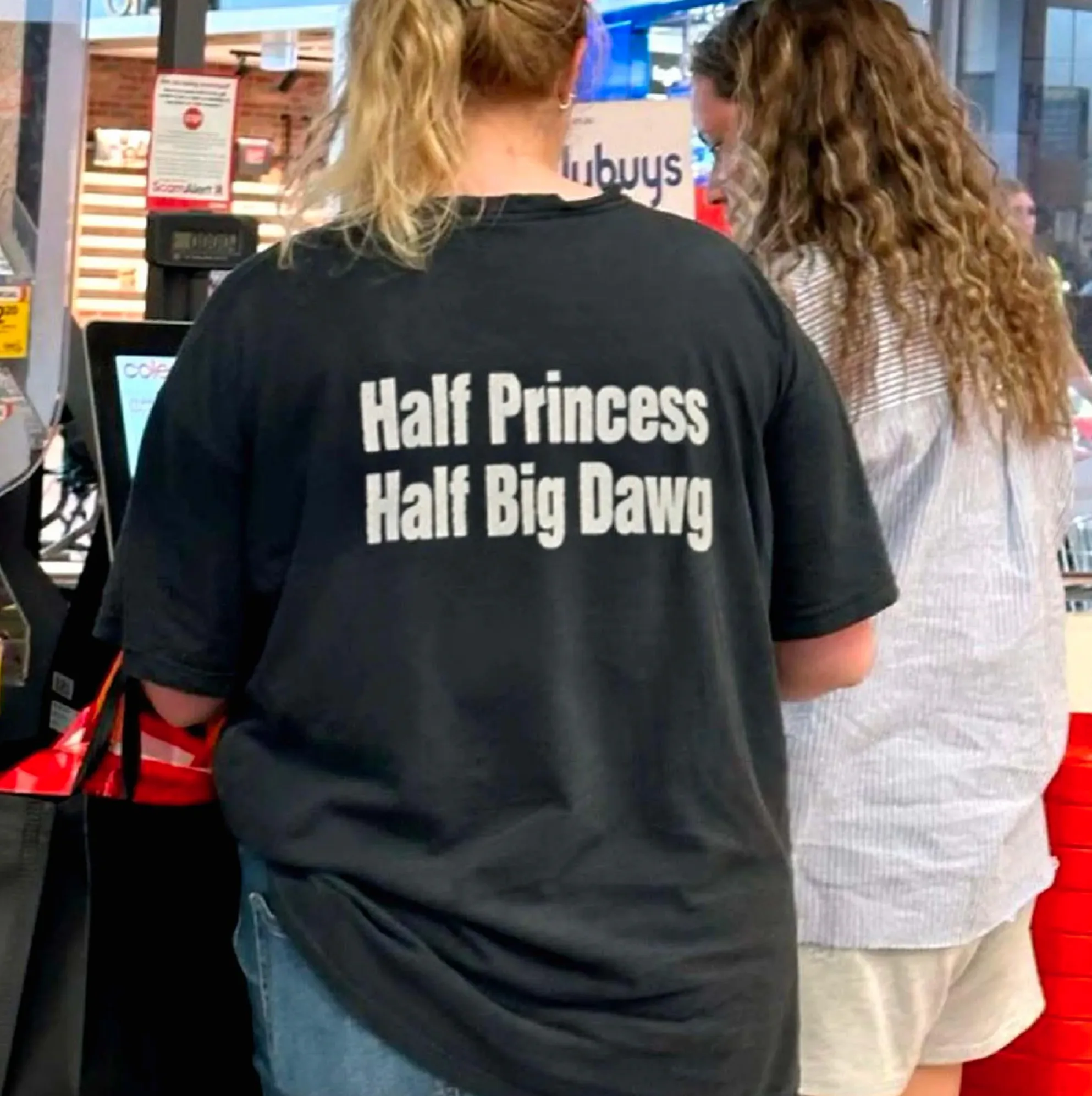 “Half Princess Half Big Dawg” Shirt "Half Princess Half Big Dawg" Shirt