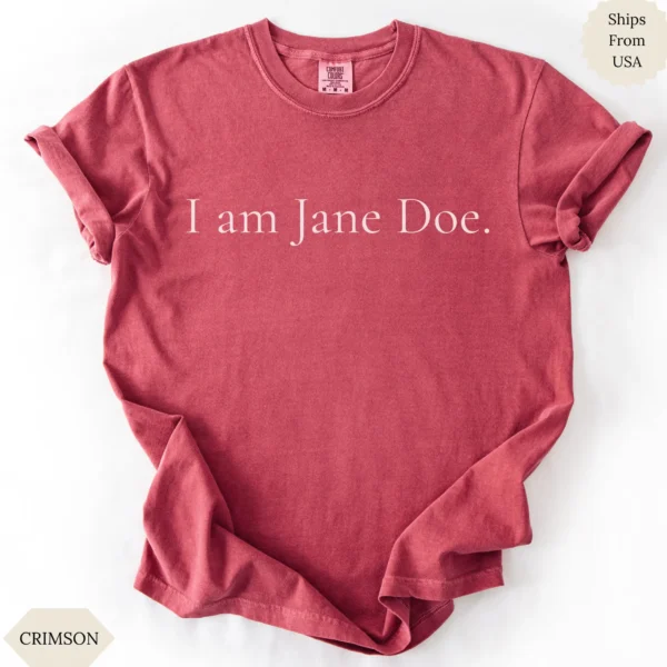 I am Jane Doe — Minimalist Feminist Statement Shirt