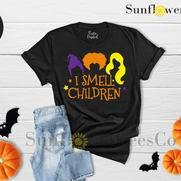 I Smell Children — Sanderson Sisters Halloween Shirt