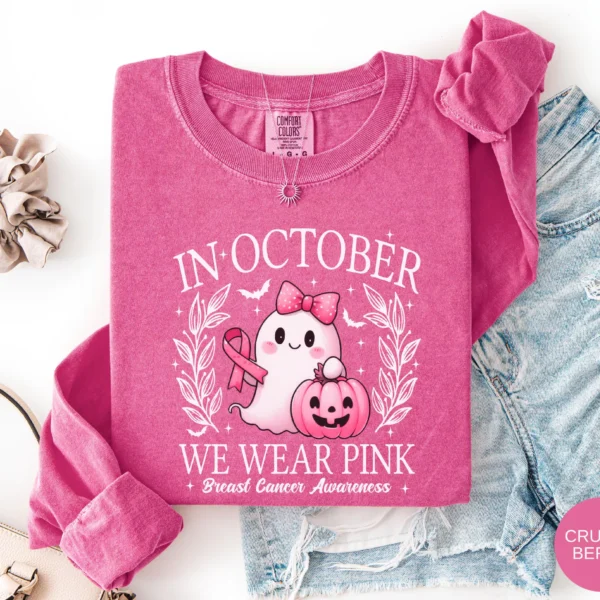 In October We Wear Pink Sweatshirt — Support Breast Cancer Awareness