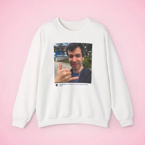 listening to rock music outside of a police station Sweatshirt