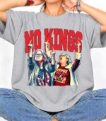 No Kings Political Statement Shirt