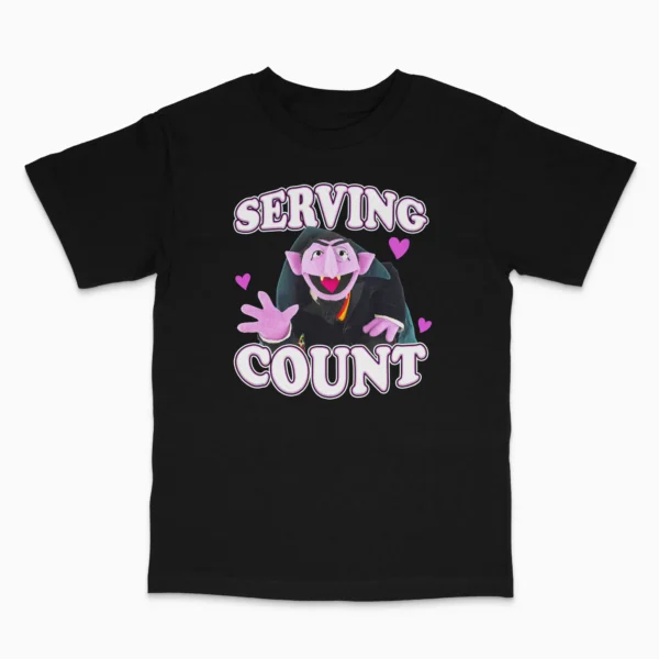 Serving Count Shirt