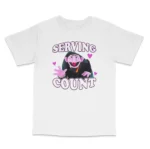 Serving Count Shirt