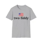 Two Fiddy 250th Anniversary Shirt