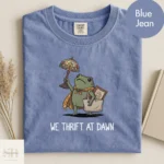 "We Thrift At Dawn" — Funny Frog Thrifting Shirt