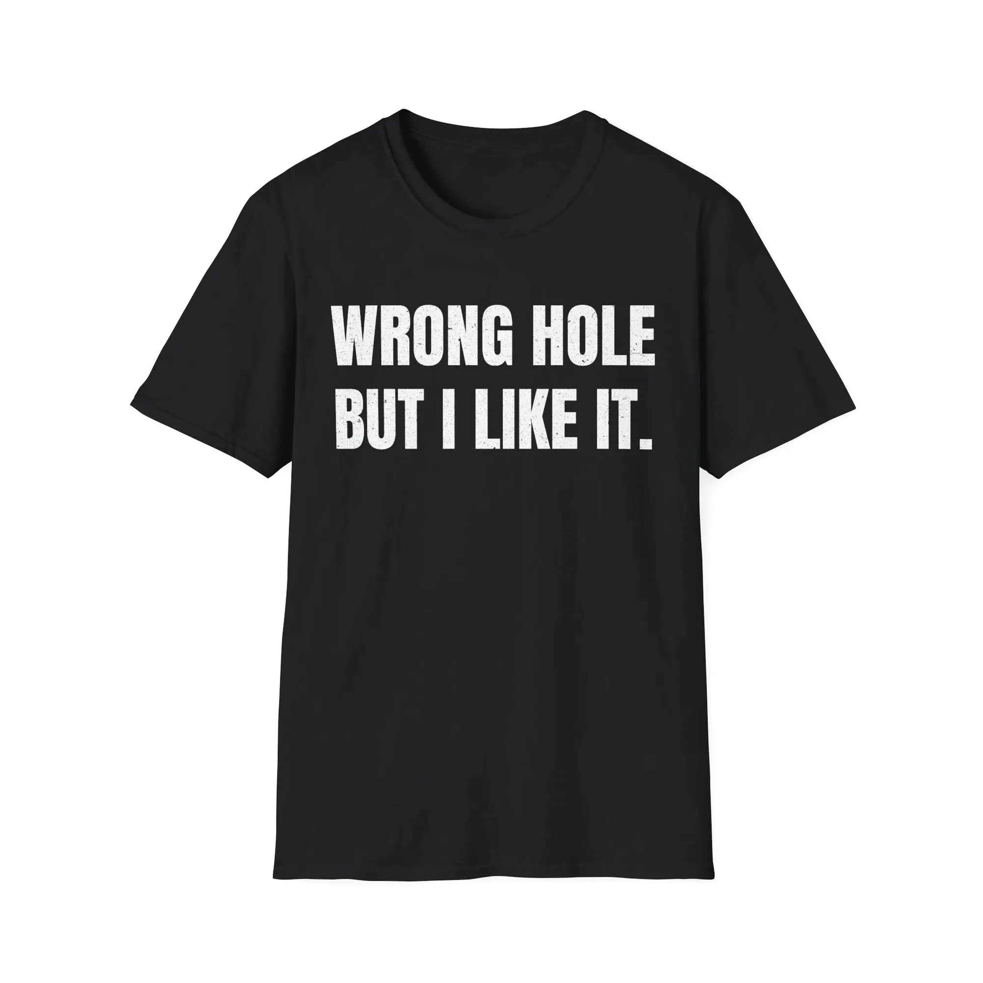 Wrong Hole But I Like It — Golf Humor Shirt Wrong Hole But I Like It — Golf Humor Shirt