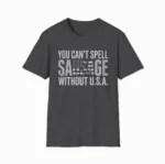 You Can't Spell Sausage Without U.S.A. Gift Shirt