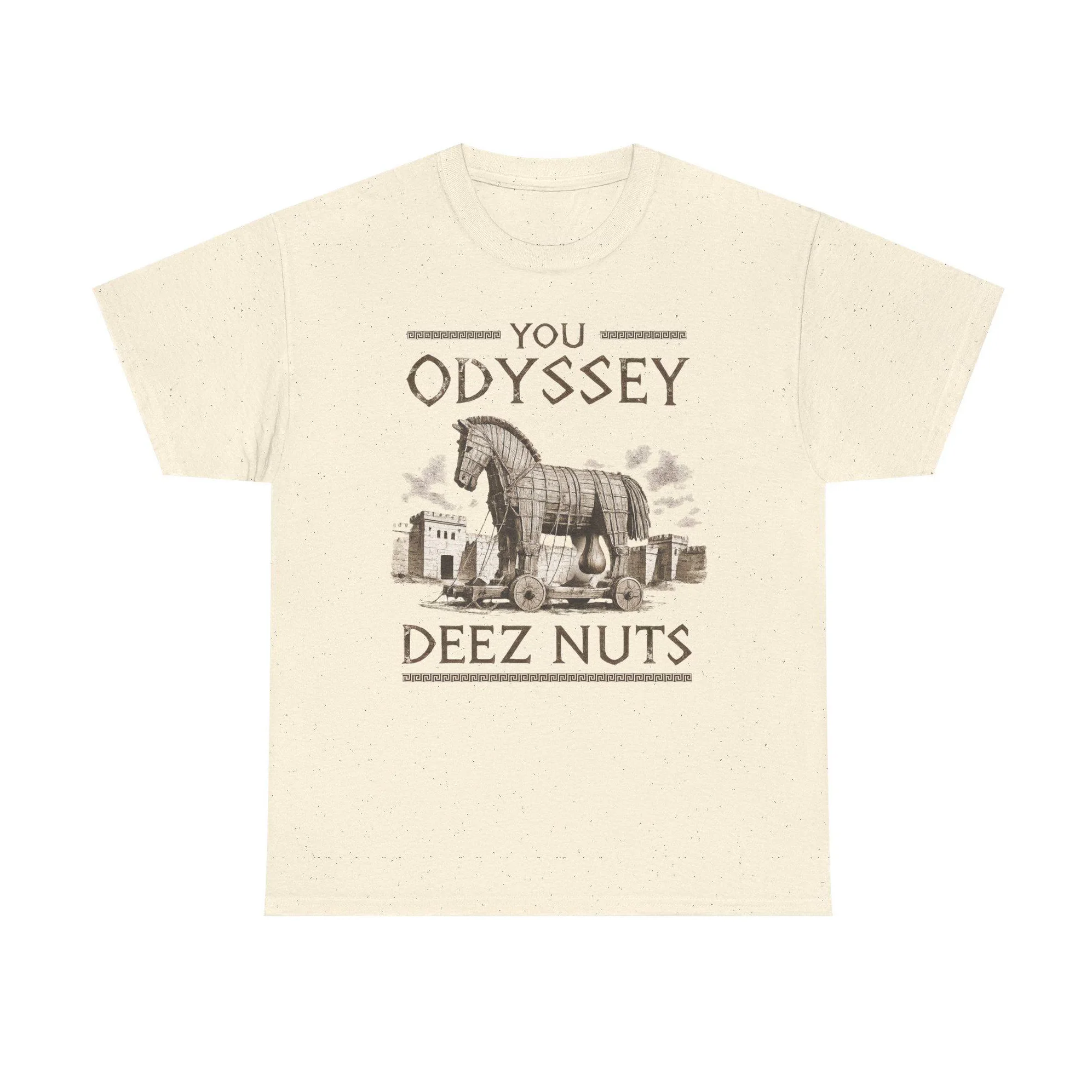You Odyssey Deez Nuts — Clever Mythology Parody Shirt You Odyssey Deez Nuts — Clever Mythology Parody Shirt